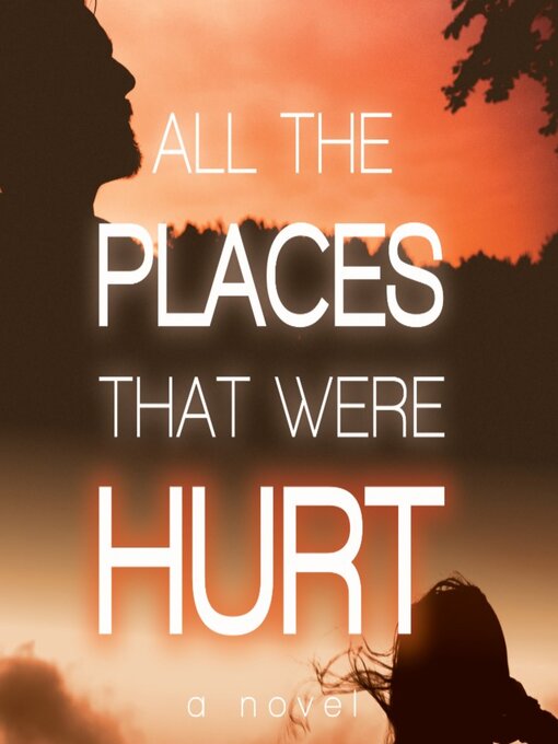 Title details for All the Places That Were Hurt by Mish Cromer - Available